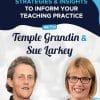 temple grandin and sue larkey teaching strategies and insights - Autism Spectrum